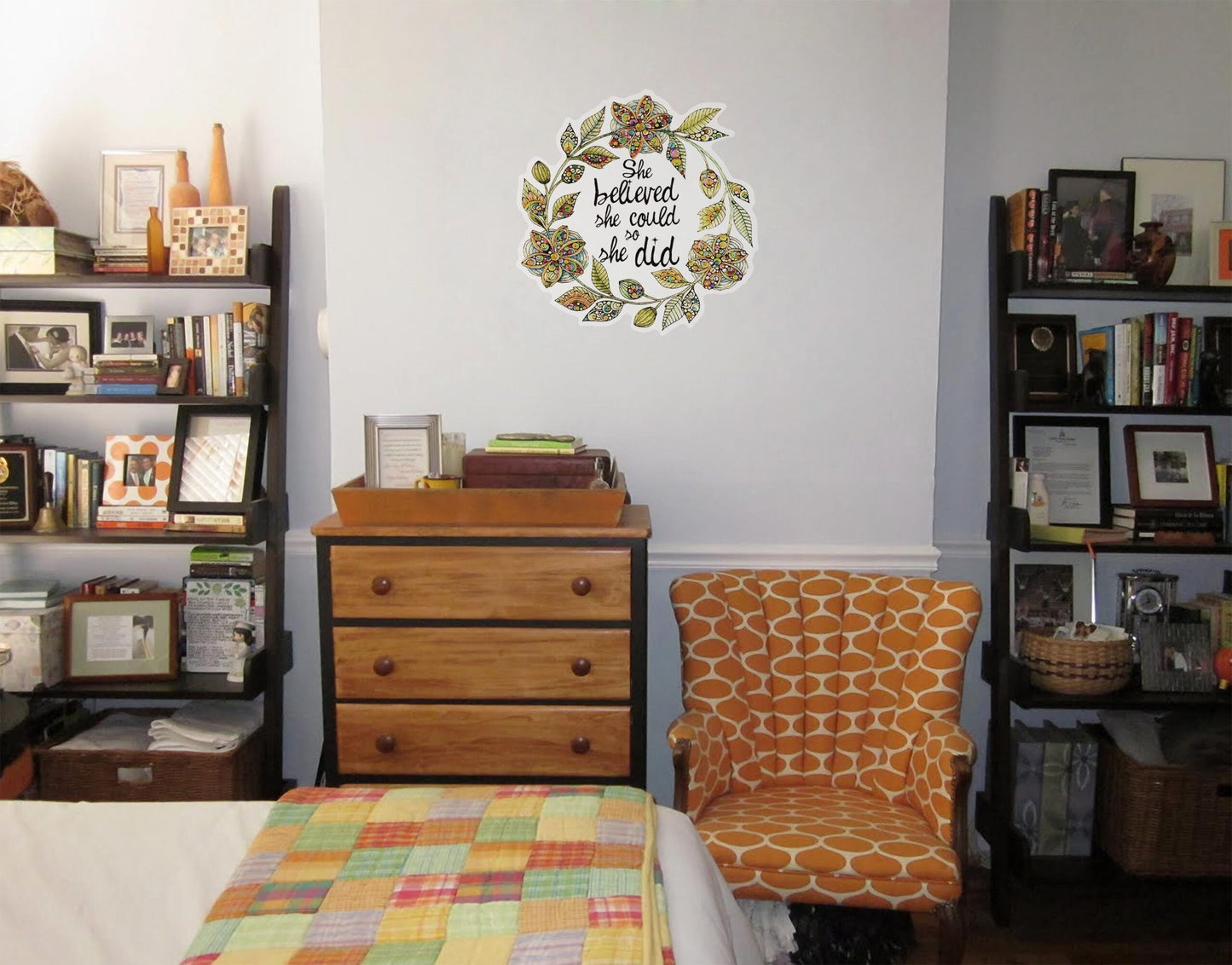 She Believed She Could so She Did wall design
