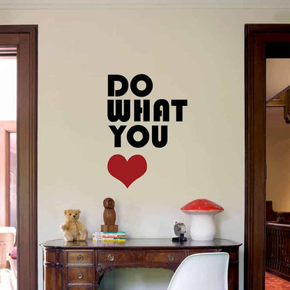 Do What you Love 2 Wall Sticker