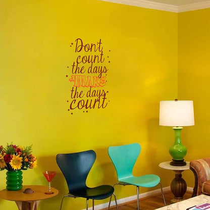 Make the days count Wall Sticker