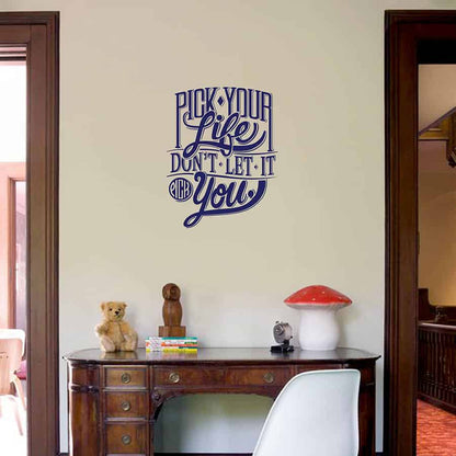 Pick your Life Wall Sticker