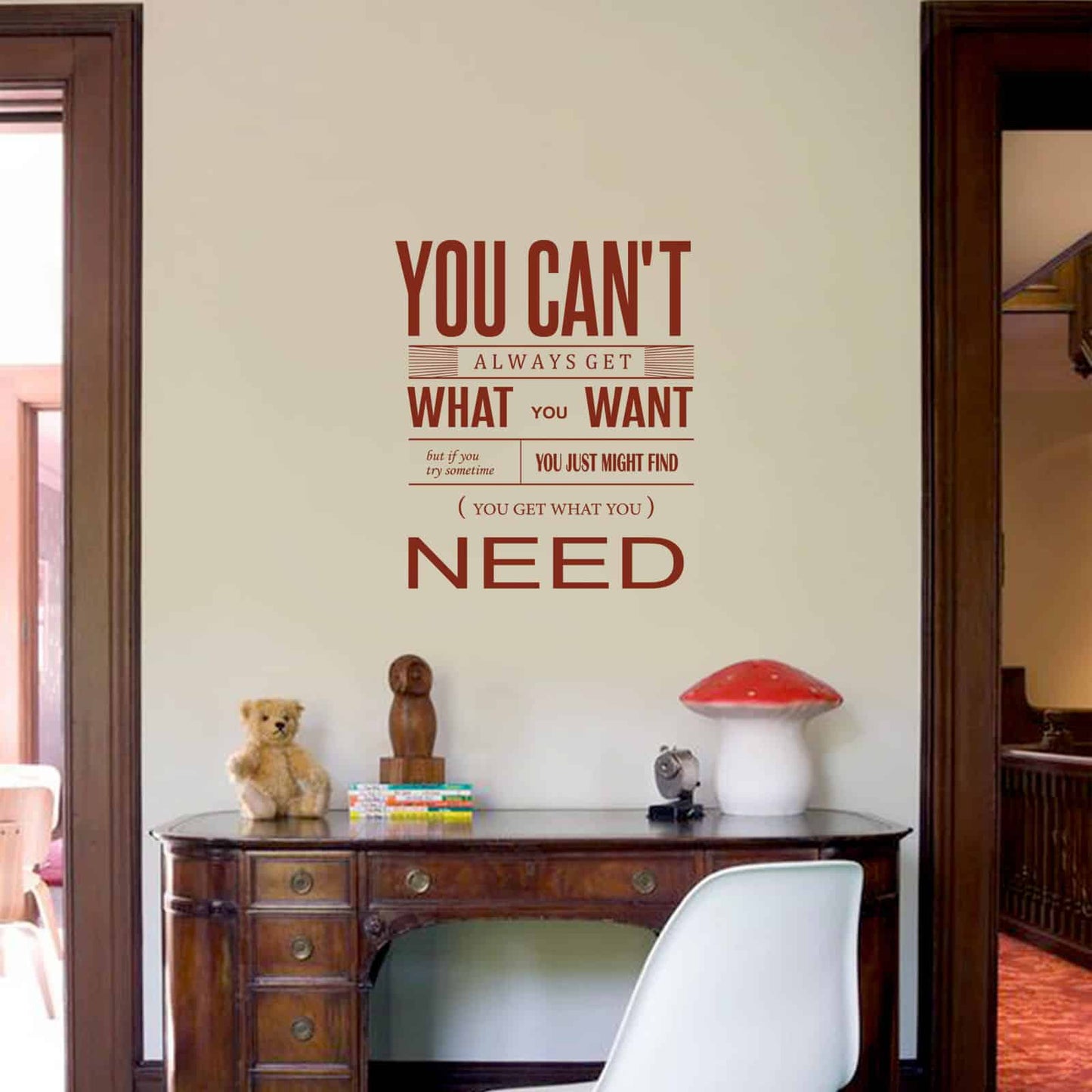 You Cant Always Get What you Want Wall Sticker