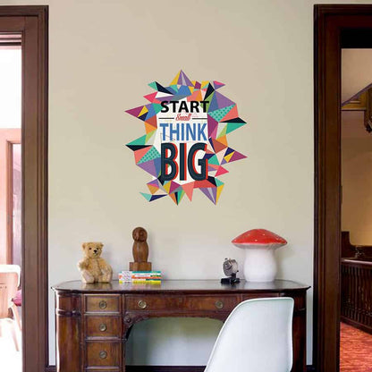 Start Small Think Big Wall Sticker