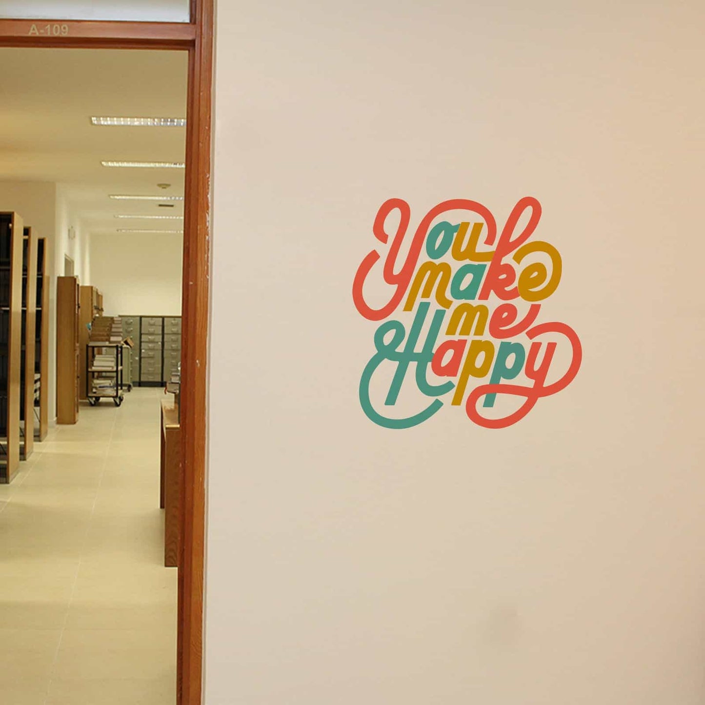 You make me Happy Wall Sticker