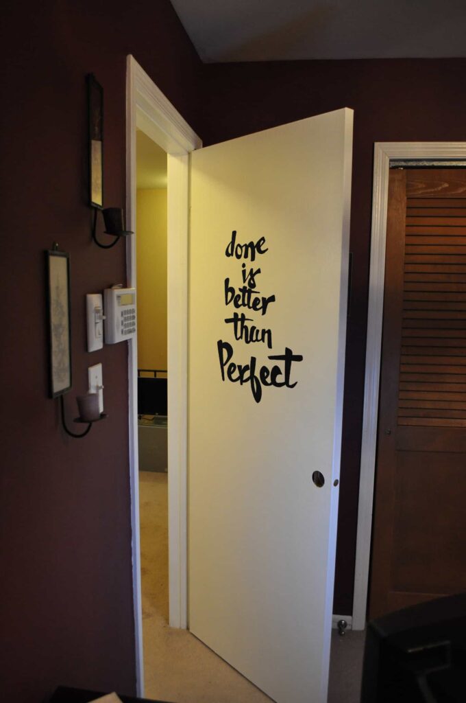 Done is better than perfect Bedroom decal