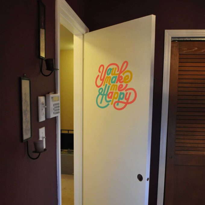 You make me Happy Door room sticker